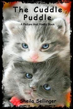 Paperback The Cuddle Puddle: A Picture and Poetry Book