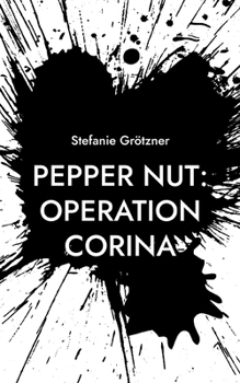 Paperback Pepper Nut: Operation Corina [German] Book