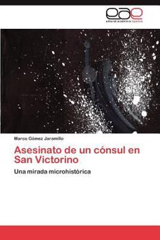 Paperback Asesinato de Un Consul En San Victorino [Spanish] Book