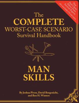 Hardcover The Worst-Case Scenario Survival Handbook: Man Skills [With CDROM] Book