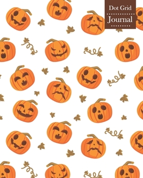 Dot Grid Journal: Notebook Planner with Halloween Pumpkins Themed Cover Design