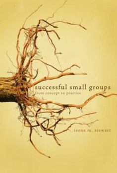 Paperback Successful Small Groups: From Concept to Practice Book