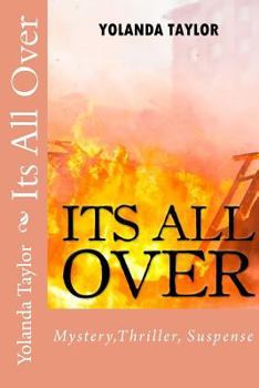 Paperback Its All Over: Mystery, Thriller, Suspense Book