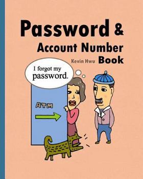 Paperback Pass word & Account Number Book: You no longer forget the bank password, keywords. Book