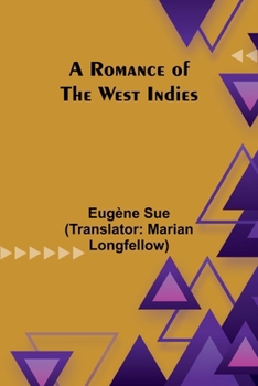 Paperback A Romance of the West Indies Book