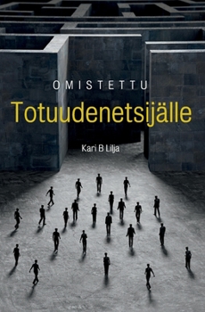 Paperback Omistettu Totuudenetsijälle [Finnish] Book