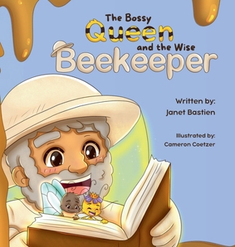 The Bossy Queen and the Wise Beekeeper