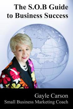 Paperback The S.O.B. Guide to Business Success Book