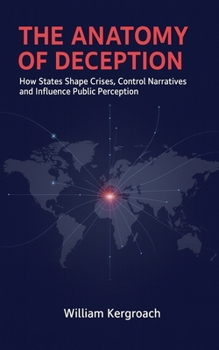 The Anatomy of Deception (Geopolitical Shadows)