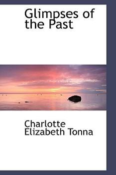 Paperback Glimpses of the Past Book