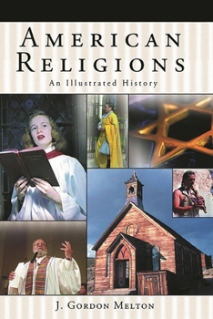 Hardcover American Religions: An Illustrated History Book