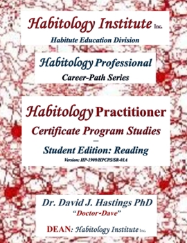 Paperback Habitology Practitioner Certificate - Career-Path Studies: Student Reading: Version: HP-1909/HPCPS/SR-01A Book