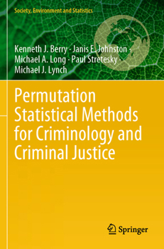 Paperback Permutation Statistical Methods for Criminology and Criminal Justice Book