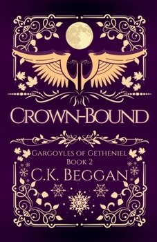 Paperback Crown-Bound: A Cozy Gargoyle Fantasy Romance Novel Book