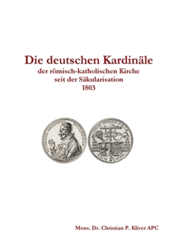 Paperback Die Deutschen Kardinäle seit 1803 [German] Book