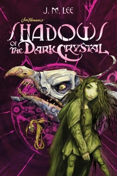 Hardcover Shadows of the Dark Crystal #1 Book