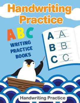 Paperback Handwriting Practice ABC Writing Practice Books: Cursive Writing Practice - Handwriting Practice For Kids Book