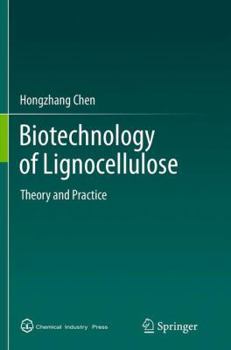 Paperback Biotechnology of Lignocellulose: Theory and Practice Book