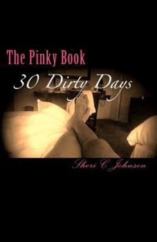 Paperback 30 Dirty Days: The Pinky Book