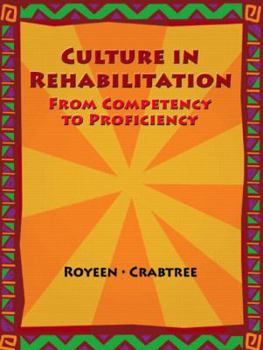 Paperback Culture in Rehabilitation: From Competency to Proficiency Book