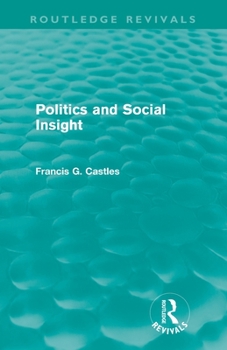 Paperback Politics and Social Insight (Routledge Revivals) Book