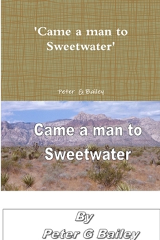 Paperback 'Came a man to Sweetwater' Book