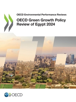 Paperback OECD Green Growth Policy Review of Egypt 2024 Book