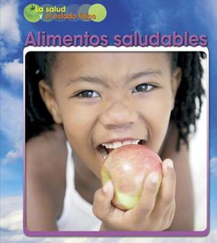 Alimentos Saludables - Book  of the La Salud y el Estado Físico