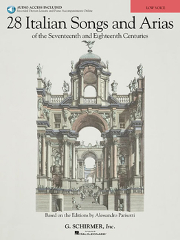 28 Italian Songs & Arias of the 17th & 18th Centuries: Based on the Editions by Alessandro Parisotti Medium Voice, Book Only