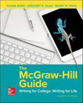 Paperback The McGraw-Hill Guide: Writing for College, Writing for Life Book