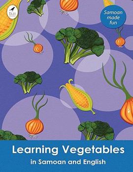 Paperback Learning Vegetables in Samoan and English [Samoan] Book