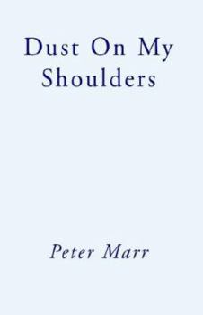 Paperback Dust on My Shoulders Book