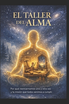 El Taller del Alma (Spanish Edition)
