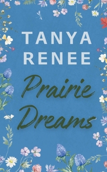 Paperback Prairie Dreams (Primrose) Book