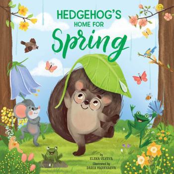 Paperback Hedgehog's Home for Spring Book