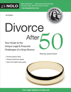 Paperback Divorce After 50: Your Guide to the Unique Legal and Financial Challenges Book