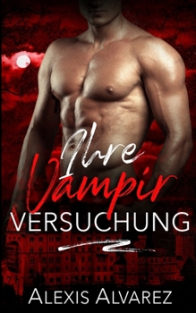 Paperback Ihre Vampir Versuchung [German] Book