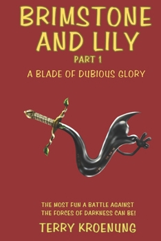 Paperback Brimstone and Lily: A Blade of Dubious Glory Book
