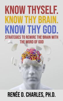 Paperback Know Thyself Know Thy Brain Know Thy God Book