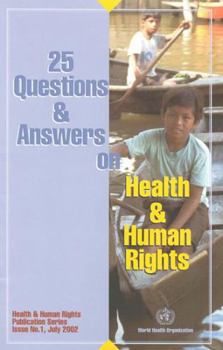 Paperback 25 Questions & Answers on Health & Human Rights (Health and Human Rights Publication Series) Book
