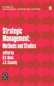 Hardcover Strategic Management: Methods and Studies (Studies in Management Science & Systems) Book