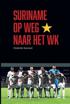 Paperback Suriname op weg naar het WK Book