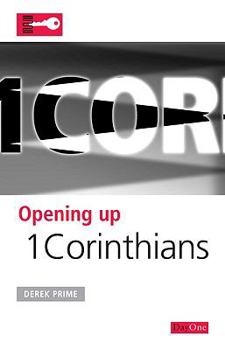 Opening up 1 Corinthians - Book  of the Opening up the Bible