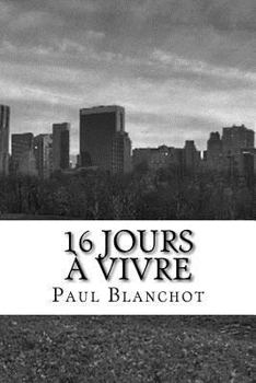 Paperback 16 jours à vivre [French] Book