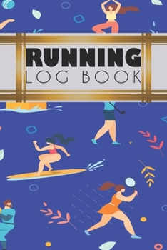 Paperback Running Log Book: Running Personal Training Workout Fitness Journal Log Book