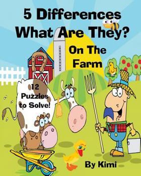 Paperback 5 Differences- What Are They? - On the Farm- For Kids (Kids Series) Book