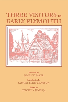 Paperback Three Visitors to Early Plymouth Book