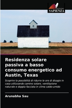 Paperback Residenza solare passiva a basso consumo energetico ad Austin, Texas [Italian] Book