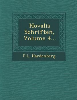 Paperback Novalis Schriften, Volume 4... [German] Book