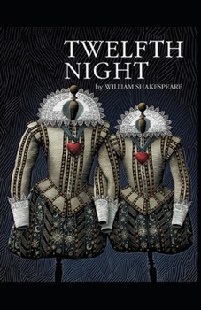 Paperback Twelfth Night: Illustrated Edition Book